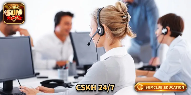 Dịch vụ CSKH phản hồi nhanh chóng, phục vụ 24/7