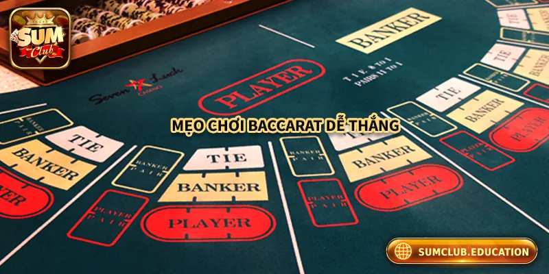 Một số mẹo chơi baccarat online hiệu quả cho người mới